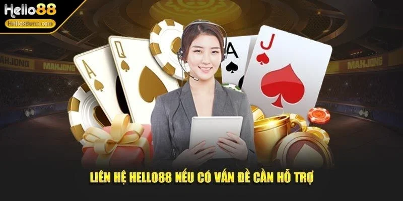 Liên Hệ HELLO88 Với Hệ Thống Hỗ Trợ Chuyên Nghiệp, Tận Tâm 24/7 2 lien-he-hello88-quy-trinh-ho-tro